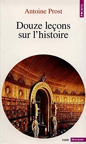 Douze leçons sur l'histoire