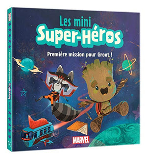 Les Mini Super-Héros - Première mission pour Groot