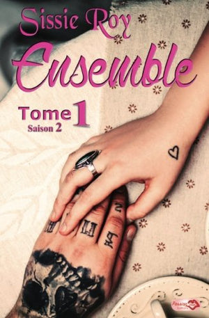 Ensemble - Saison 2 Tome 1