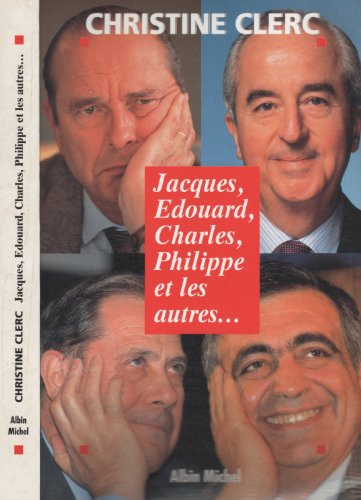 Jacques, Edouard, Charles, Philippe et les autres