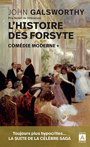 L'histoire des Forsyte - Comédie moderne