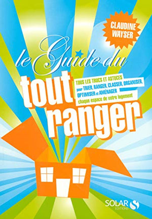 Le Guide du tout ranger