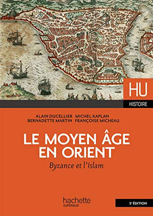 Le Moyen Âge en Orient