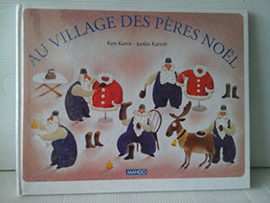 Au village des Pères Noël