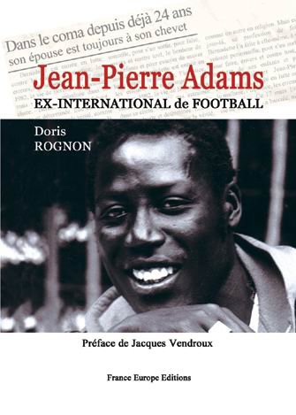 Jean-Pierre Adams ex-international de football