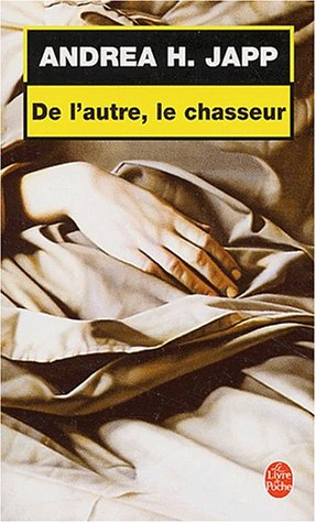 De l'autre, le chasseur