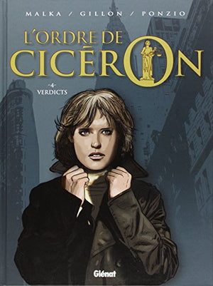 L'Ordre de Cicéron - Tome 04: Verdicts