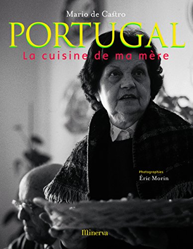 Portugal: La cuisine de ma mère