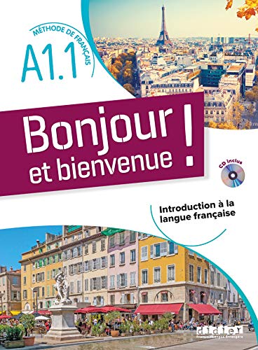 Bonjour et bienvenue ! - En Français A1.1 - Livre + CD