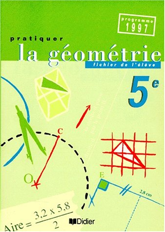 Pratiquer la géométrie 5e