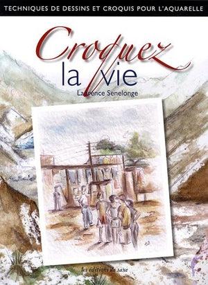 Croquez la vie