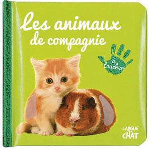 Bébé touche-à-tout - Les animaux de compagnie