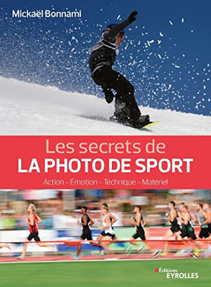 Les secrets de la photo de sport