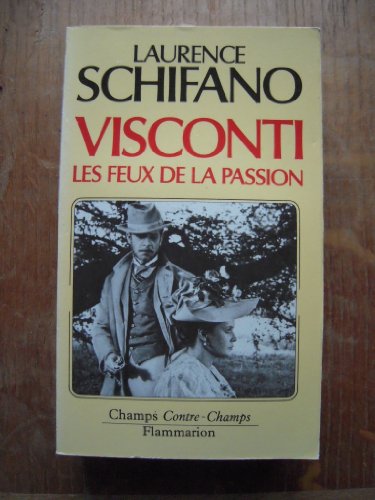 Luchino Visconti: Les feux de la passion