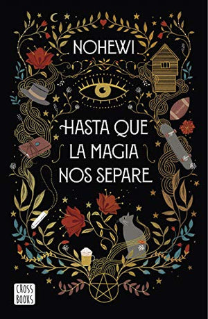 Hasta que la magia nos separe