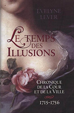 Le temps des illusions