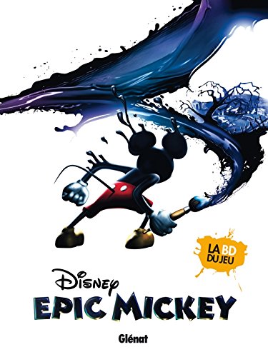 Epic Mickey - Tome 01: L'Origine