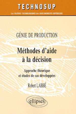 Méthodes d'aide à la décision : Génie de production