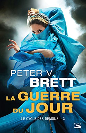 Le Cycle des démons , Tome 3: La Guerre du Jour