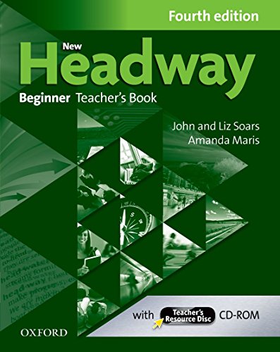 New Headway Beginner : Teacher's Book (1Cédérom)