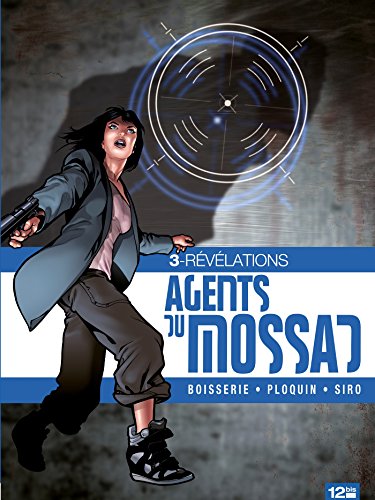 Agents du Mossad - Tome 03: Révélations