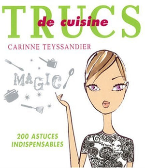 Trucs de cuisine