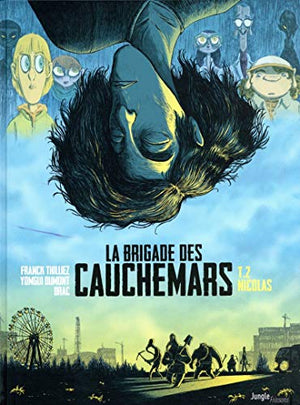 La brigade des cauchemars - Tome 2 Nicolas