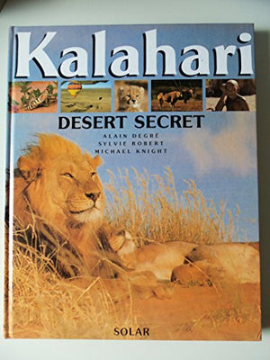 Kalahari / desert secret