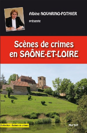 Scènes de crimes en Saône-et-Loire