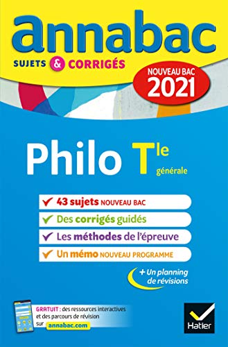 Annales du bac Annabac 2021 Philosophie Tle générale: sujets & corrigés nouveau bac