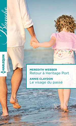 Retour à Heritage Port ; Le visage du passé