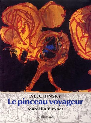 Alechinsky, le pinceau voyageur