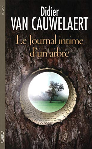 Le journal intime d'un arbre