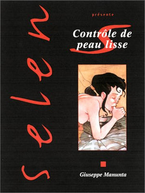 Selen, tome 27 : Contrôle de peau lisse