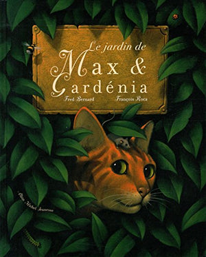 Le jardin de Max et Gardenia