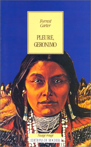 Pleure Géronimo