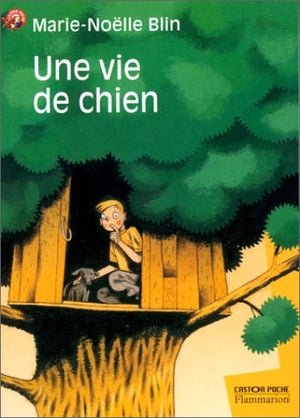 Une vie de chien