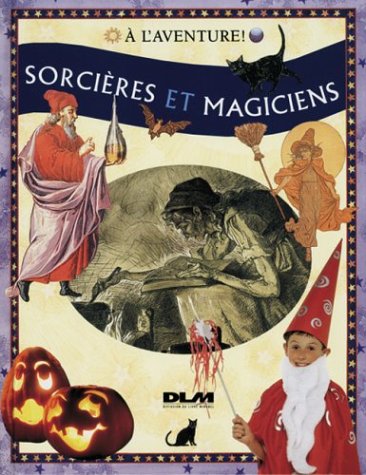 Sorcières et magiciens