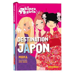 Kinra Girls - Destination Japon - tome 5