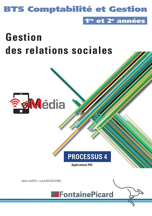 Processus 4 Gestion des relations sociales BTS CG 1re et 2e années