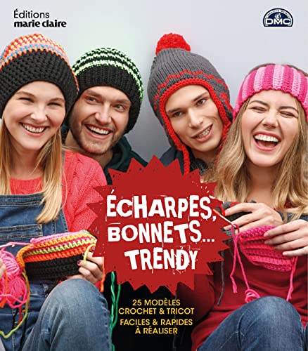 Echarpes, bonnets, trendy: 25 modeles crochet et tricot facile et rapides à realiser