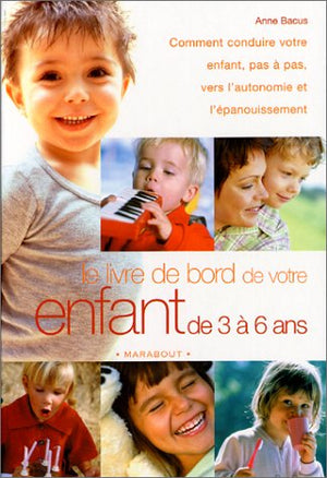 Le livre de bord de votre enfant de 3 à 6 ans