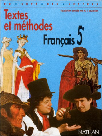 FRANCAIS 5EME TEXTES ET METHODES. Programmes 1997