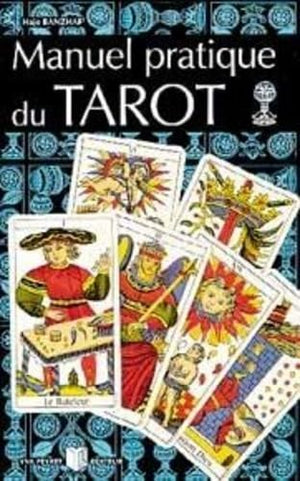 Manuel pratique du tarot