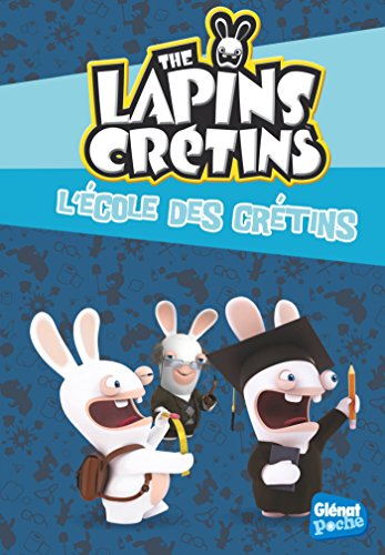 Glenat Poche - Les Lapins crétins T21 : L'école des crétins