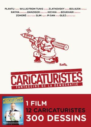 Caricaturistes - Fantassins de la Démocratie