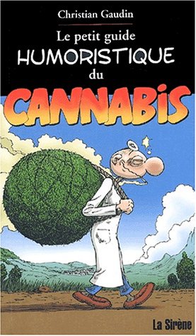 Petit guide humoristique du cannabis