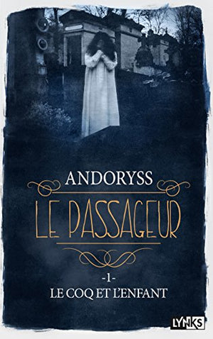 Le passageur - Tome 1