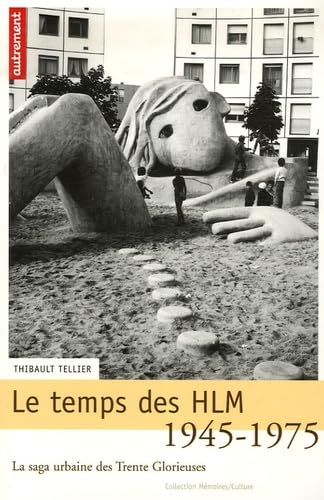 Le temps des HLM 1945-1975