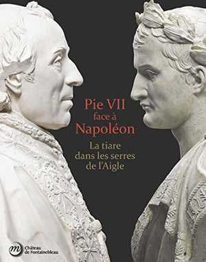 Pie VII face à Napoléon